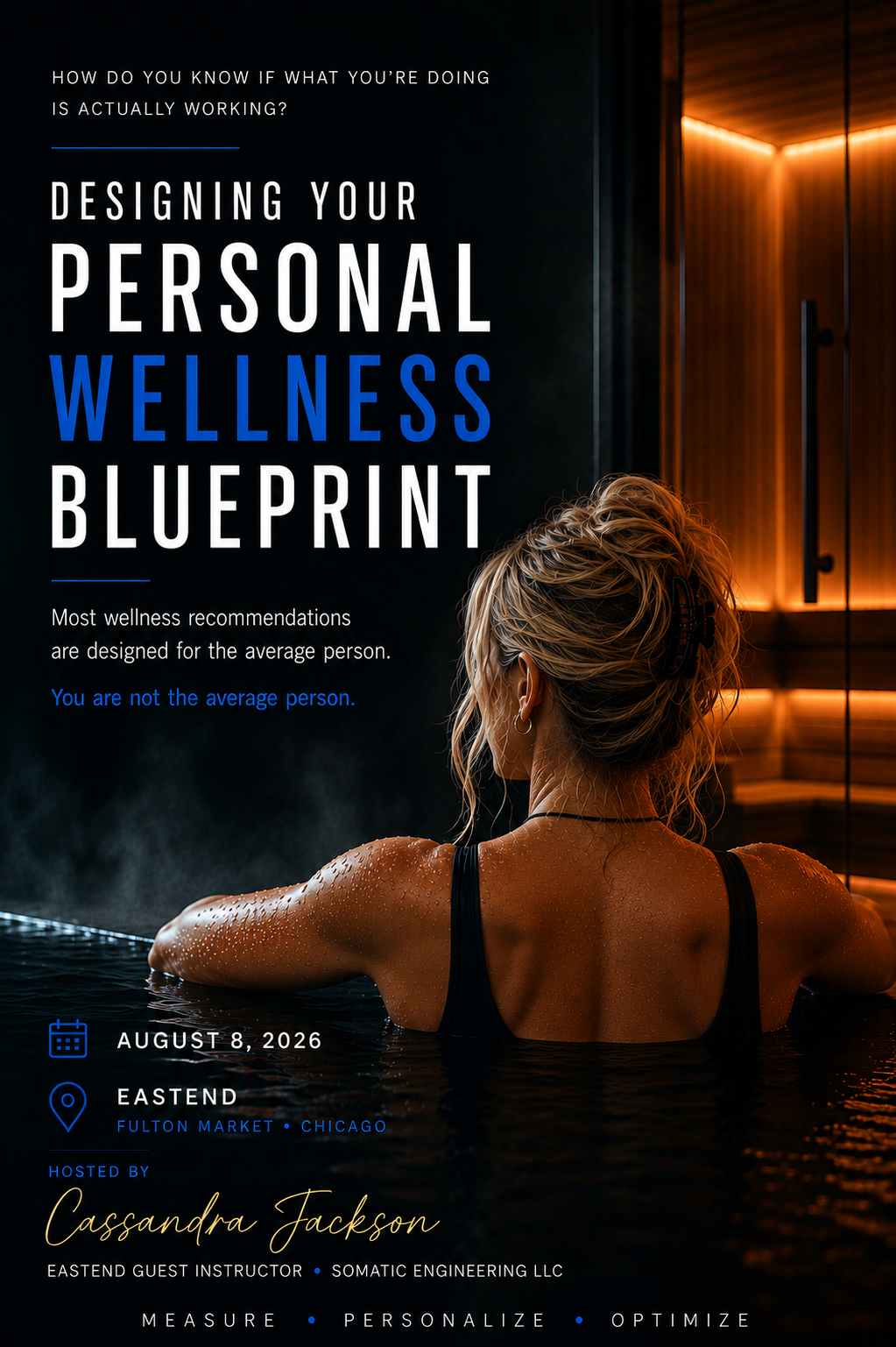 Designing Your Personal Wellness Blueprint — Saturday, August 8, 2026 at EastEnd, Fulton Market Chicago